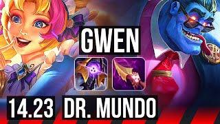 GWEN vs DR. MUNDO (TOP) | KR Diamond | 14.23