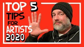 My Top 5 Tips for Artists // MOTIVATION FOR 2020