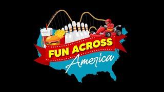 Welcome to Fun Across America!