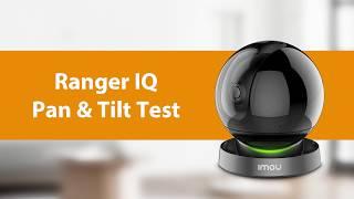 Pan & Tilt Test - Imou Ranger IQ