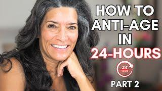 Anti-Aging Secrets That Will Make You Look Younger in Less Than 24 Hours | Part 2