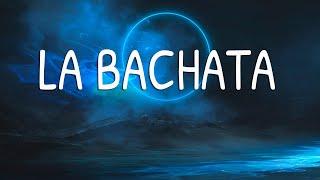 Manuel Turizo - La Bachata (Letra/Lyrics)