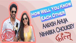 #Exclusive Onset Faltu: How Well You Know Each Other ft. Aakash Ahuja & Niharika Chouksey |