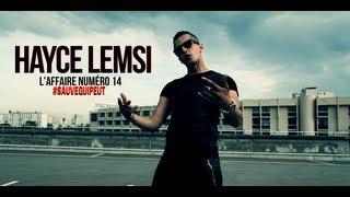 Hayce Lemsi - L'affaire numéro 14 #SauveQuiPeut (Freestyle Officiel)