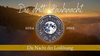 Die dritte Rauhnacht - die Nacht der Loslösung  Anleitung ️ #rauhnächte #winter #dezember