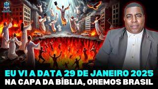 DEUS ME MOSTROU A DATA 29 DE JANEIRO DE 2025, OREMOS, MISSIONÁRIO FLÁVIO RODRIGUES