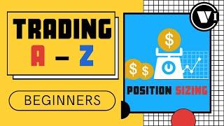 11 - HOW TO CALCULATE POSITION SIZE IN TRADING? | Complete Trading Tutorials For Beginners