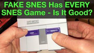 FAKE Super Nintendo that comes with EVERY SNES game - Is it good?