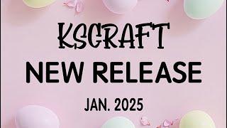 KSCRAFT New Release Jan. 2025