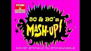 MASHUP DANCE MUSIC Feat. 80/90's  MIX BY STEFANO DJ STONEANGELS #mashup #djset #playlist