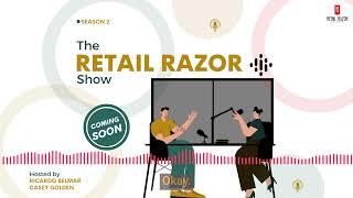 The Retail Razor Show - Season 2 Podcast Trailer