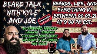 Beard Talk with Kyle and Joe | Beards, Life, and Everything In Between!