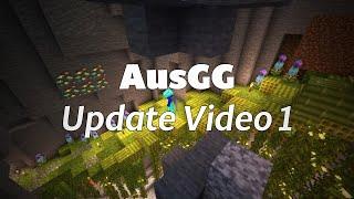 AusGG - Update Video 1