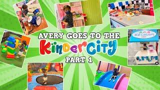 Avery Goes To Kinder City Part 1 | Avery's Playhouse