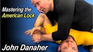 John Danaher on Mastering the American Lock