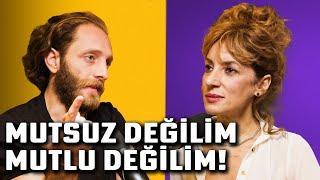 Mutsuz Değilim, Mutlu Değilim! - Serpil Özcan - Konuk: Aytuğ Akdoğan - B01