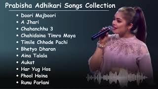 Prabisha Adhikari Song Collection 2023 || Nepali Songs || Latest Nepali Song's