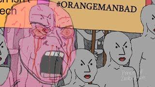 Orange Man Bad!