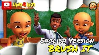 Upin & Ipin - Brush It [English Version]