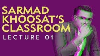 Sarmad Khoosat's Classroom | Episode 1 | Trailer