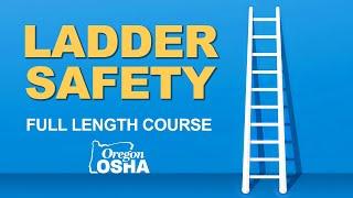 Ladder Safety Training Course - Full Length