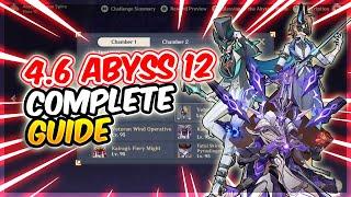 4.6 Spiral Abyss 12 Complete Guide! Tips, Tricks & Teams (Genshin Impact)