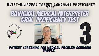 Bilingual assessment test/Medical Interpreter exam/Bilingual Proficiency/wired-genius BLTPT  #3