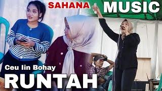  RUNTAH CEU IIN BOHAY SAHANA MUSIC LIVE SHOW PASIR WARU LUBUK BAKAK PADANG CERMIN PESAWARAN LAMPUNG