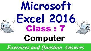 Microsoft Excel 2016 | Lesson EXERCISES | Class - 7 Computer | Question and Answers | Excel Quiz