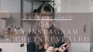 Q&A: My Instagram Secrets Revealed | Episode No. 10