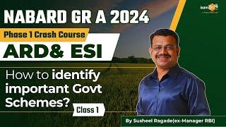 NABARD Grade A 2024 || How to identify important Govt Schemes? || ESI || By Susheel Sir