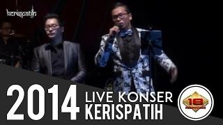 KONSER ~ Kerispatih feat. Sammy Simorangkir - Tertatih  (Live Surabaya 5 Desember 2014)