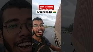 How to travel without money around India  || Homeout Traveller