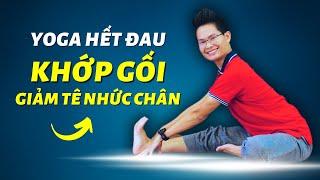 Yoga Hết Đau Khớp Gối, Giảm Tê Nhức Chân (Mọi Trình Độ) | Kim Ba Yoga