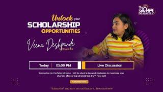 Unlock Your Scholarship Opportunities: Live Discussion with Veena Deshpande | Q&A Session #1