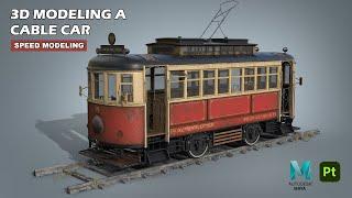 Cable Car | Speed Modeling | Autodesk Maya + Substance 3D Painter