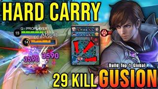 ONE VS ALL!! Gusion Hard Carry, Insane 29 Kills!! - Build Top 1 Global Gusion ~ MLBB