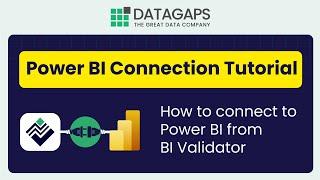 How to Connect to Power BI from BI Validator | Power BI Connection Tutorial