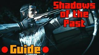 Shadows Of The Past Guide Stream