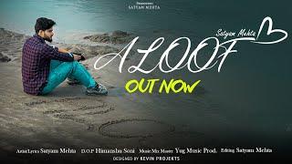 ALOOF (Official Audio) - Satyam Mehta