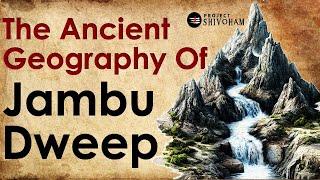 The Ancient Geography of Asia, Europe & Africa - JAMBU DWEEP