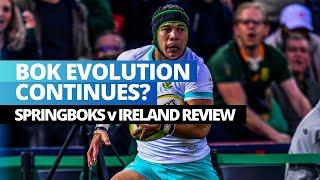 Springbok Evolution Continues? South Africa vs Ireland Review