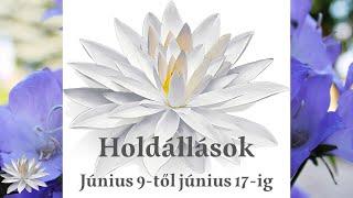 Holdállások június 9-től június 17-ig