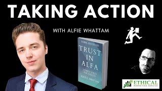 #164 - Taking Action With Alfie Whattam