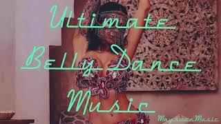 2021 Ultimate Belly Dance Music