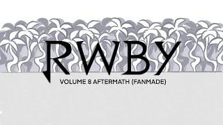 RWBY Volume 9: The Aftermath | Animatic