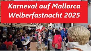 Weiberfastnacht | Playa de Palma | Deutsches Eck & Münchner Kindl | Ballermann | Mallorca | 27.02.25