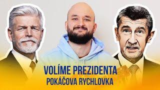 Volíme prezidenta | POKÁČOVA RYCHLOVKA