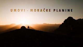 Umovi  -  Moračke Planine