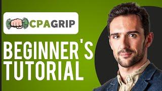 How To Use CPAGRIP Tutorial For Beginners 2025 (Full Guide)